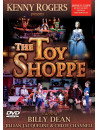 Kenny Rogers Presents... - The Toy Shoppe Starring Billy Dean