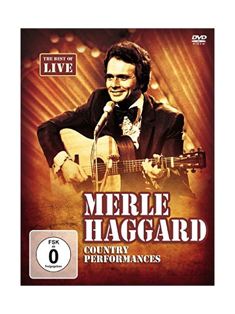 Merle Haggard - Country Performances