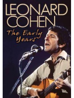 Leonard Cohen - The Early Years