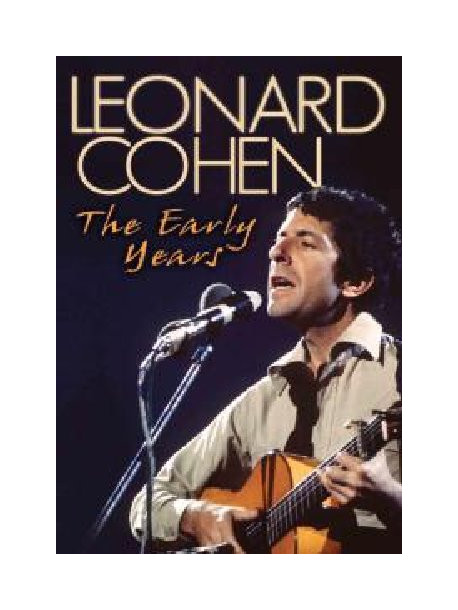 Leonard Cohen - The Early Years