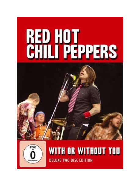 Red Hot Chili Peppers - With Or Without You (Dvd+Cd)