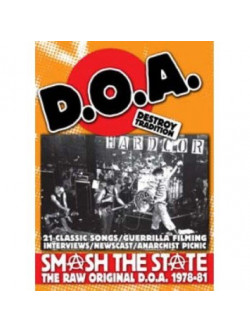 D.o.a. - 1978-1983: Smash The State