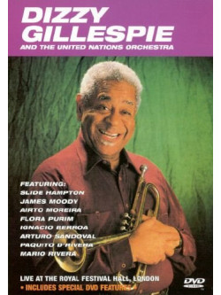 Dizzy Gillespie & United Nations Orchestra - Live At Royal Festival Hall London