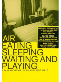 Air - Eating Sleeping Waiting And Playing