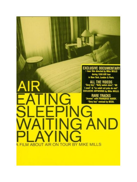 Air - Eating Sleeping Waiting And Playing