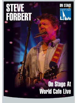 Forbert Steve - On Stage At World Cafe Live