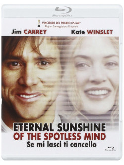 Se Mi Lasci Ti Cancello - Eternal Sunshine Of The Spotless Mind