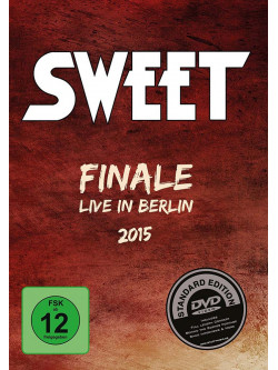 Sweet - Finale - Live In Berlin