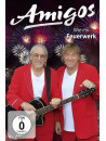 Amigos - Wie Ein Feuerwerk