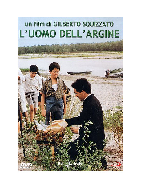 Uomo Dell'Argine (L')