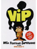 Vip Mio Fratello Superuomo