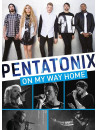 Pentatonix - On My Way Home