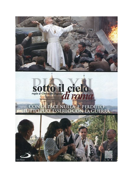Sotto Il Cielo Di Roma - Pio XII