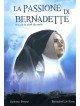 Passione Di Bernadette (La)