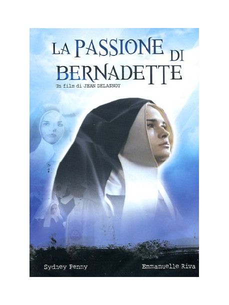 Passione Di Bernadette (La)