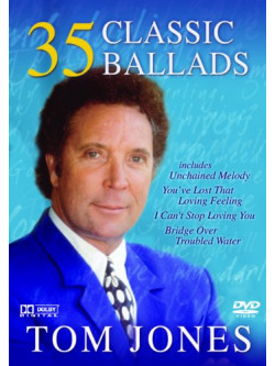 Tom Jones - 35 Classic Ballads