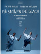 Philip Glass / Robert Wilson - Einstein On The Beach