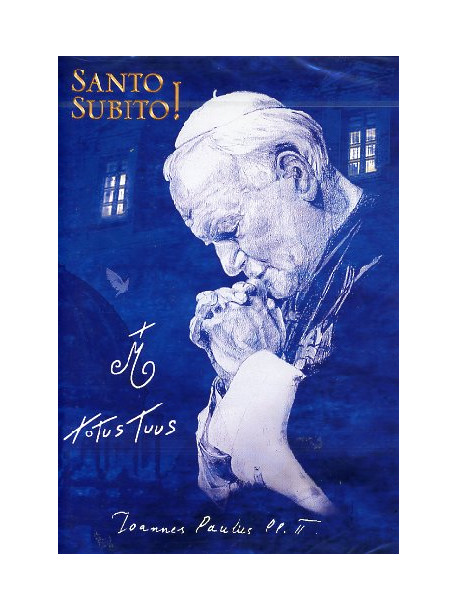Giovanni Paolo II - Santo Subito