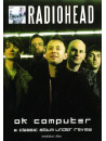 Radiohead - Ok Computer - Under Review