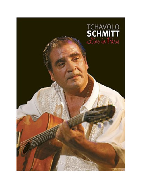 Tchavolo Schmitt - Live In Paris 2008