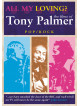 Tony Palmer - All My Loving: Pop Compilation