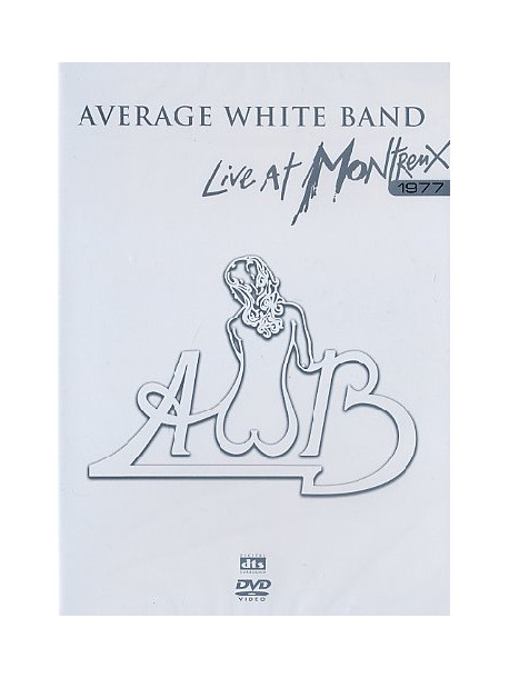 Average White Band - Live At Montreux 1977