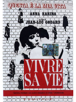 Vivre Sa Vie - Questa E' La Mia Vita