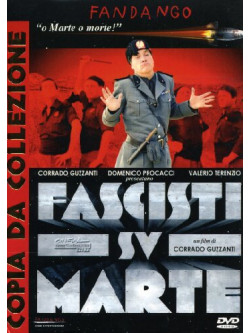 Fascisti Su Marte (CE)