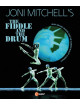 Joni Mitchell'S The Fiddle And The Drum