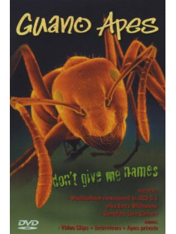 Guano Apes - Don'T Give Me Names
