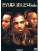 Paid In Full