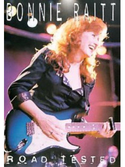 Bonnie Raitt - Road Tested