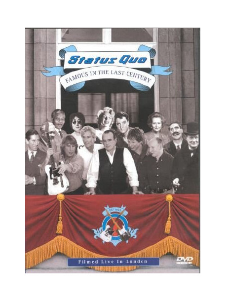 Status Quo - Famous In The Last Century