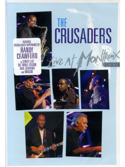 Crusaders Featuring Randy Crawford - Live At Montreux 2003