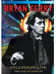 Bryan Ferry - Dylanesque Live - The London Sessions