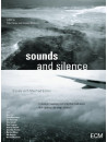 Sounds And Silence - Travels With Manfred Eicher