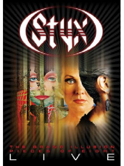 Styx - The Grand Illusion / Pieces Of Eight Live