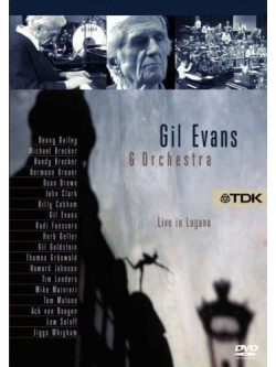 Gil Evans & His Orchestra - Live In Lugano