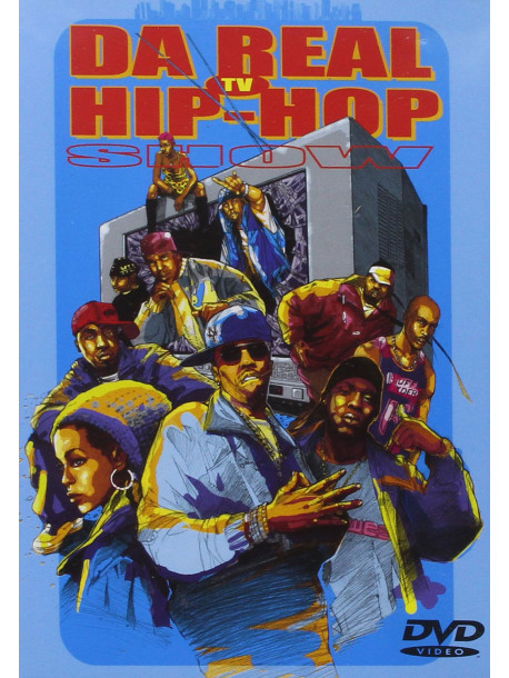 Da Real Tv Hip-hop Show