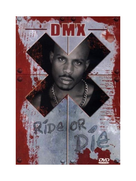 Dmx - Ride Or Die