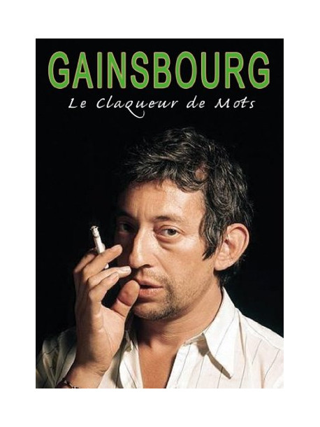 Serge Gainsbourg - Le Claqueur De Mots
