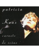Patricia Kaas - Carnets De Sce'ne