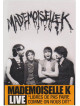 Mademoiselle K - Live 2009