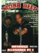 Mobb Deep - Infamous Allegiance / Part.1