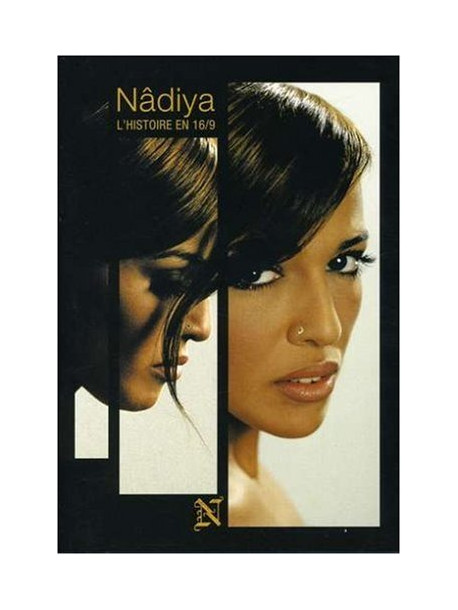 Nadiya L' Histoire En 16/9 (Dvd+Cd)