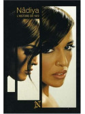 Nadiya L' Histoire En 16/9 (Dvd+Cd)