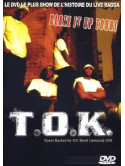 T.o.k. - Blaze It Up Tour!