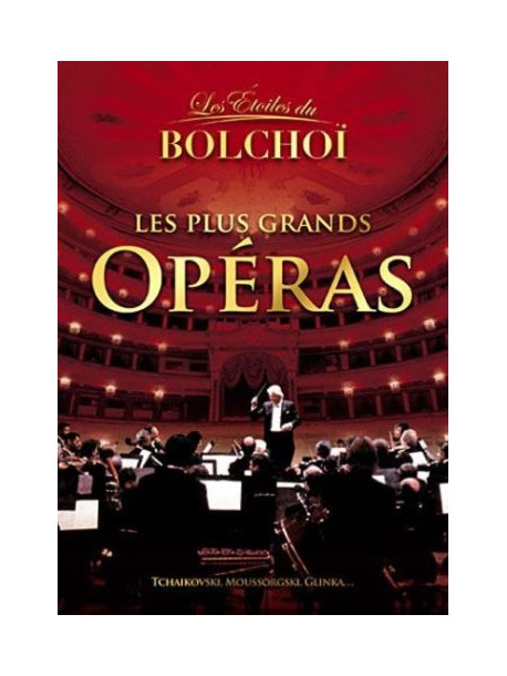 Etoiles Of Bolshoi - The Greatest Operas