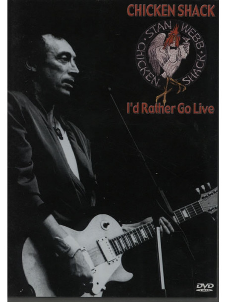 Chicken Shack - I'D Rather Go Live