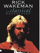 Rick Wakeman - Classical Connection